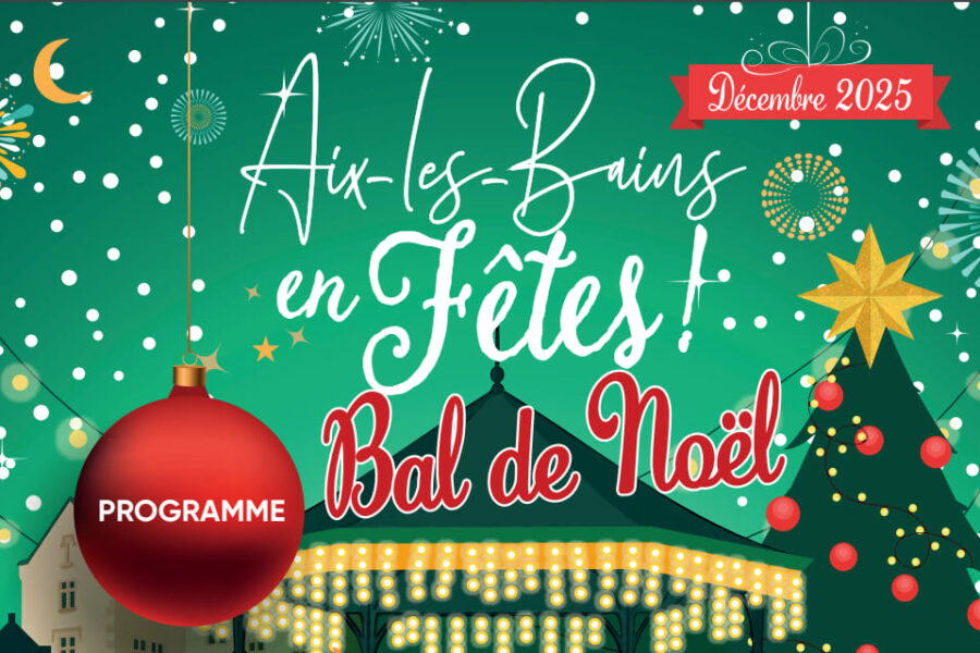 Programme animations Noël Aix les Bains 2025