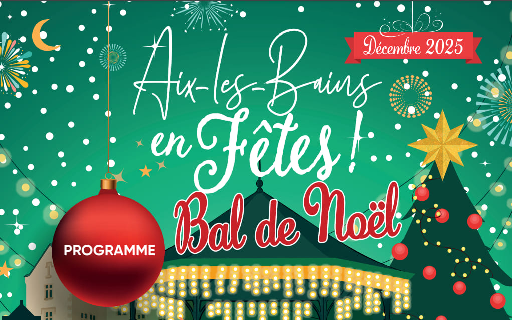 Programme animations Noël Aix les Bains 2025