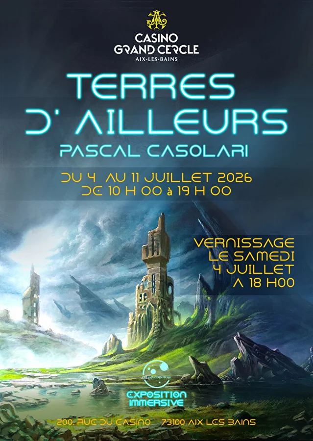 Exposition 'Terres d'Ailleurs' au Casino Grand Cercle