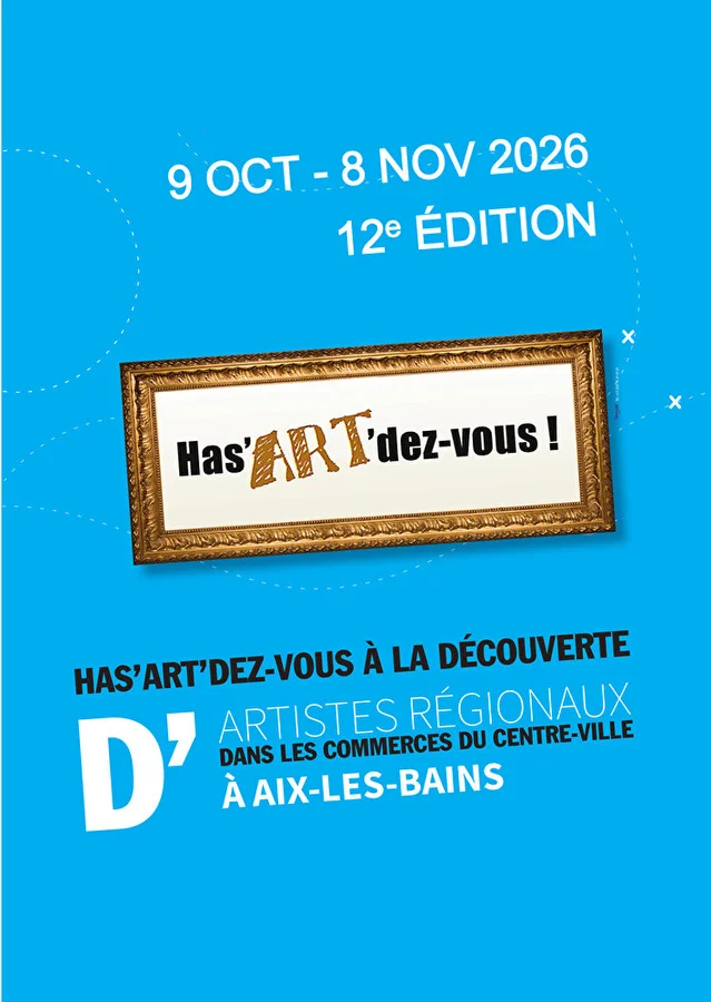 Has'ART'Dez-Vous 12e édition à Aix-les-Bains